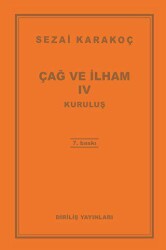Çağ ve İlham 4: Kuruluş - Diriliş Yayınları