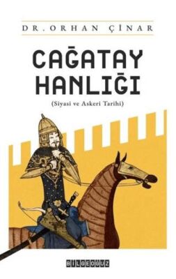 Çağatay Hanlığı- Siyasi ve Askeri Tarih - 1