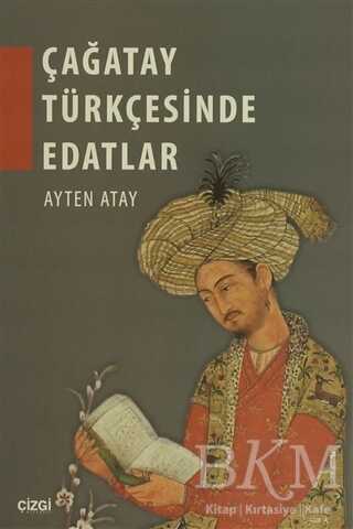 Çağatay Türkçesinde Edatlar - Çizgi Kitabevi Yayınları