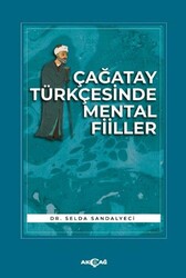 Çağatay Türkçesinde Mental Fiiller - Akçağ Yayınları