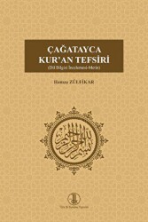 Çağatayca Kur`an Tefsiri - Türk Dil Kurumu Yayınları