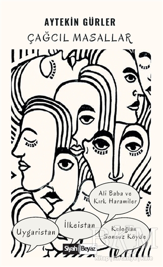 Çağcıl Masallar - Siyah Beyaz Yayınları