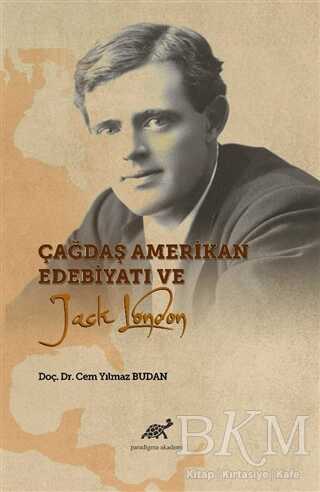 Çağdaş Amerikan Edebiyatı ve Jack London - 2