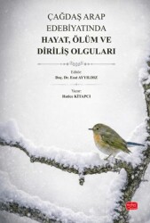 Çağdaş Arap Edebiyatında Hayat, Ölüm ve Diriliş Olguları - Nobel Bilimsel Eserler