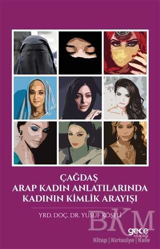 Çağdaş Arap Kadı Anlatılarında Kadının Kimlik Arayışı - Gece Kitaplığı