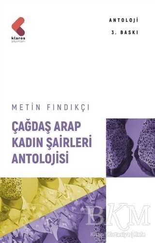 Çağdaş Arap Kadın Şairleri Antolojisi - Klaros Yayınları