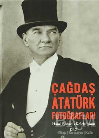 Çağdaş Atatürk Fotoğrafları Cilt: 2