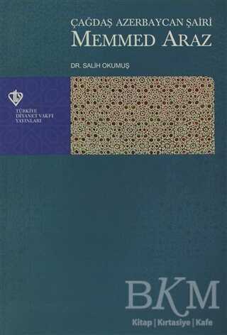 Çağdaş Azerbaycan Şairi Mehmed Araz - Türkiye Diyanet Vakfı Yayınları
