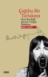 Çağdaş Bir Tarlakuşu Carol Ann Duffy Şiirinde Üstopya Mekanları - Çizgi Kitabevi Yayınları