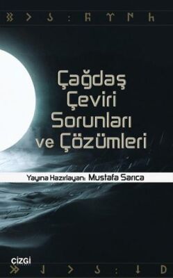 Çağdaş Çeviri Sorunları ve Çözümleri - 1