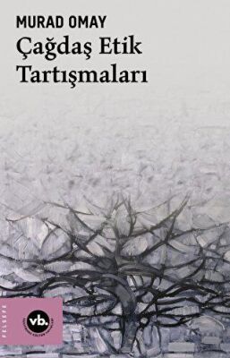 Çağdaş Etik Tartışmaları - 1