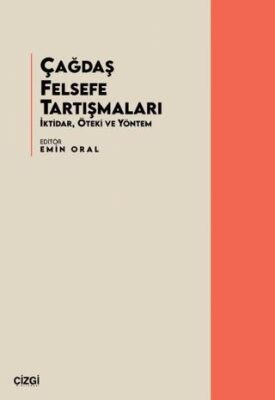 Çağdaş Felsefe Tartışmaları - 1