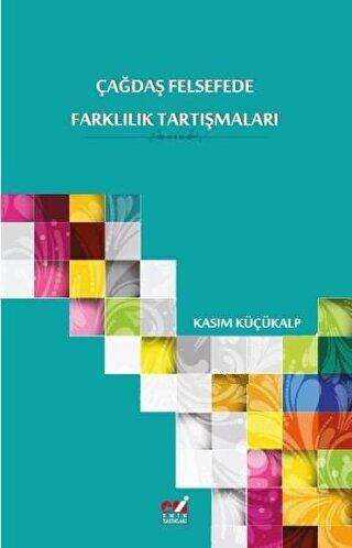 Çağdaş Felsefede Farklılık Tartışmaları - 1