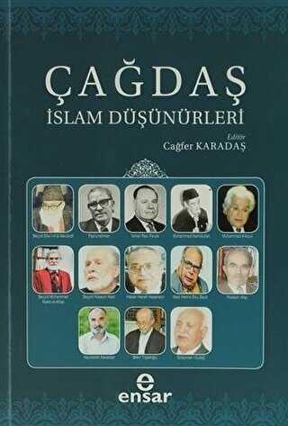Çağdaş İslam Düşünürleri - Ensar Neşriyat