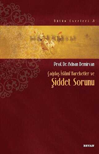 Çağdaş İslami Hareketler ve Şiddet Sorunu - Beyan Yayınları