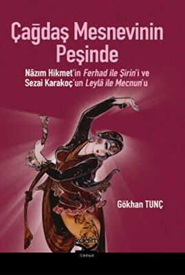 Çağdaş Mesnevinin Peşinde - 1