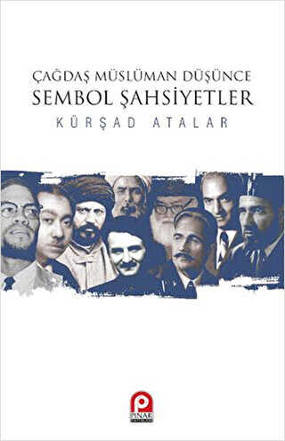 Çağdaş Müslüman Düşünce : Sembol Şahsiyetler - Pınar Yayınları