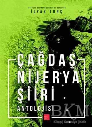 Çağdaş Nijerya Şiiri Antolojisi - Kaos Çocuk Parkı Yayınları