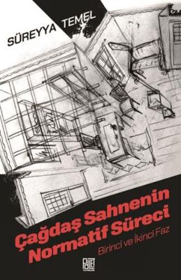 Çağdaş Sahnenin Normatif Süreci Birinci ve İkinci Faz - 1