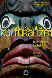 Çağdaş Sanat ve Kültüralizm - İletişim Yayınevi