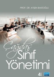 Çağdaş Sınıf Yönetimi - Nobel Akademik Yayıncılık