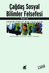 Çağdaş Sosyal Bilimler Felsefesi - Ayrıntı Yayınları