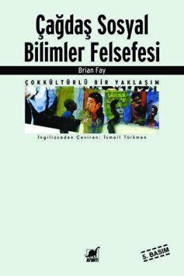 Çağdaş Sosyal Bilimler Felsefesi - 1