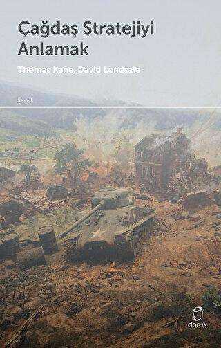 Çağdaş Stratejiyi Anlamak - Doruk Yayınları