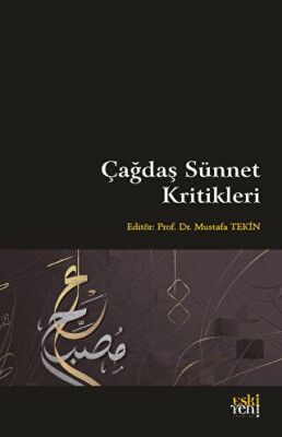Çağdaş Sünnet Kritikleri - 1