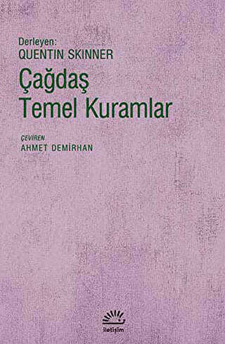 Çağdaş Temel Kuramlar - İletişim Yayınevi