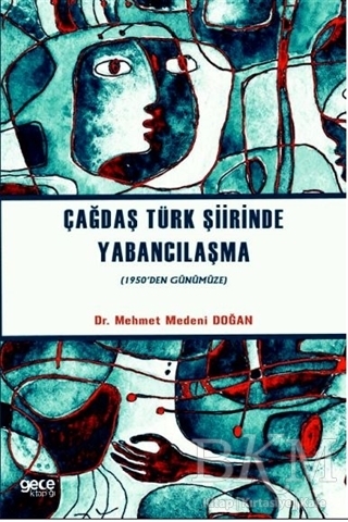 Çağdaş Türk Şiirinde Yabancılaşma - 1