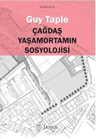 Çağdaş Yaşamortamın Sosyolojisi - Janus
