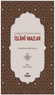Çağımız Müslümanına İslami Vaazlar - 1