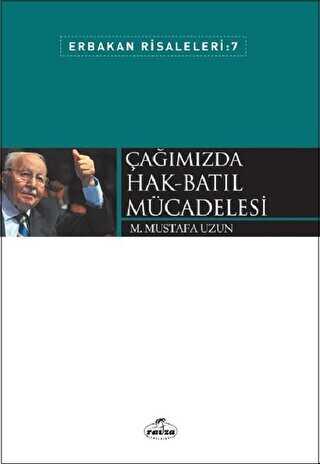 Çağımızda Hak-Batıl Mücadelesi - Ravza Yayınları