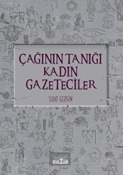 Çağının Tanığı Kadın Gazeteciler - Nobel Kültür