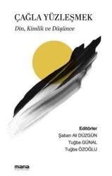 Çağla Yüzleşmek - Mana Yayınları