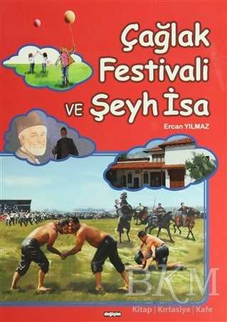 Çağlak Festivali ve Şeyh İsa - Değişim Yayınları