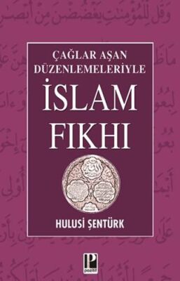 Çağlar Aşan Düzenlemeleriyle İslam Fıkhı - 1