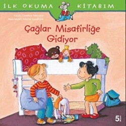 ÇAĞLAR MİSAFİRLİĞE GİDİYOR - İş Bankası Kültür Yayınları
