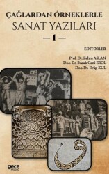 Çağlardan Örneklerle Sanat Yazıları I - Gece Kitaplığı