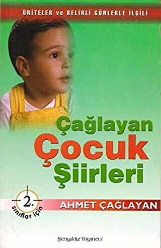 Çağlayan Çocuk Şiirleri - 2. Sınıflar İçin - Şenyıldız Yayınevi