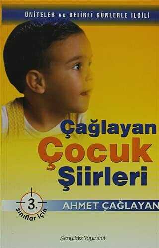 Çağlayan Çocuk Şiirleri - 3. Sınıflar İçin - Şenyıldız Yayınevi