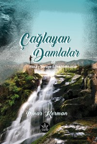 Çağlayan Damlalar ile Hakk`ı Tavsiye Eden Mektuplar - 1