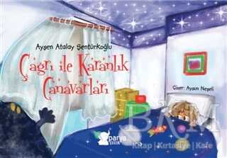 Çağrı ile Karanlık Canavarları - Parya Kitap