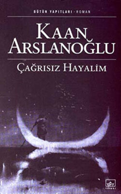 Çağrısız Hayalim kapağı