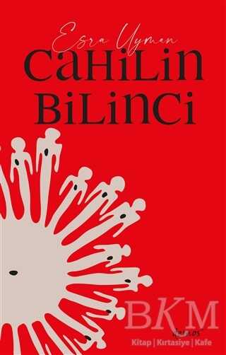 Cahilin Bilinci - Demos Yayınları