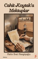 Cahit Koytak’a Mektuplar - Okur Kitaplığı