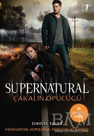 Çakalın Öpücüğü - Supernatural - Artemis Yayınları