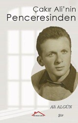 Çakır Ali’nin Penceresinden - Kırmızı Çatı Yayınları