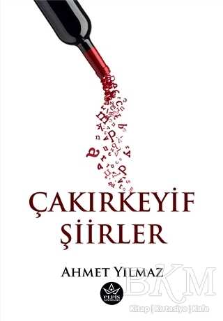 Çakırkeyif Şiirler - 1